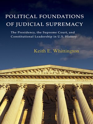 cover image of Political Foundations of Judicial Supremacy